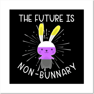 The Future Is Nonbinary "Non-Bunnary" Enby NB Gender Queer Posters and Art